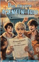 Das clevere Agenten-Trio 1