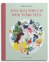 Das Kochbuch der Märchen 1