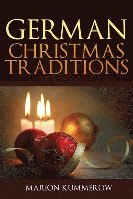 Marion Kummerow - German Christmas Traditions, Häftad