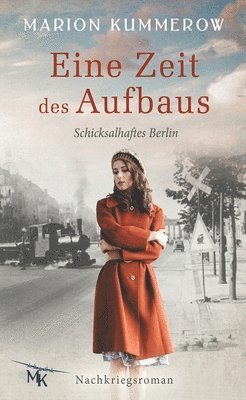 Eine Zeit des Aufbaus 1