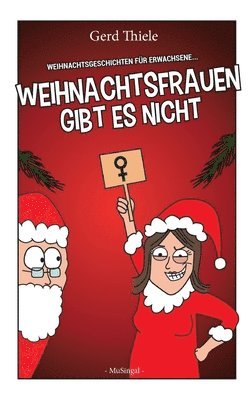 bokomslag Weihnachtsfrauen gibt es nicht