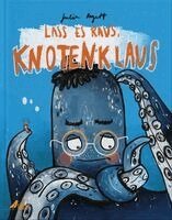 Julia Regett - Lass es raus, Knotenklaus, Inbunden