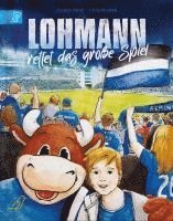bokomslag Lohmann rettet das große Spiel