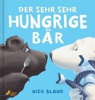 Nick Bland - Der sehr sehr hungrige Bär, Inbunden