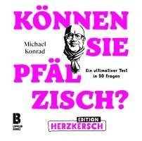 Michael Konrad - Können Sie Pfälzisch? - Edition Herzkersch, Inbunden