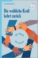 bokomslag Die weibliche Kraft kehrt zurück