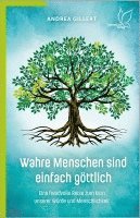 Wahre Menschen sind einfach göttlich