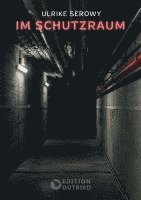 Ulrike Serowy - Im Schutzraum, Häftad