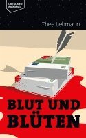 bokomslag Blut und Blüten