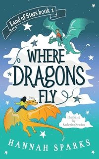 bokomslag Where Dragons Fly