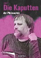 KATAPULT-Verlag, Katapult - Die Kaputten und die Kaputtgemachten, Inbunden