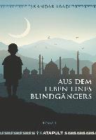 bokomslag Aus dem Leben eines Blindgängers