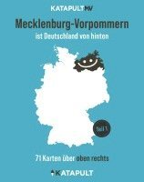 bokomslag Mecklenburg-Vorpommern ist Deutschland von hinten