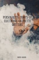 Mohd Rashid - Personality Traits of Electronic Cigarette Quitters, Häftad