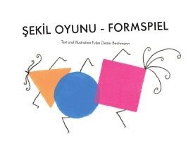 bokomslag SEKIL OYUNU - FORMSPIEL