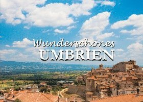 bokomslag Wunderschönes Umbrien