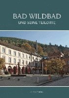 bokomslag Bad Wildbad und seine Teilorte