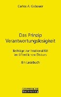 Das Prinzip Verantwortungslosigkeit