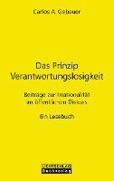 Das Prinzip Verantwortungslosigkeit 1