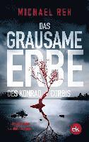 Michael Reh - Das grausame Erbe des Konrad Corbis, Häftad