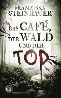 bokomslag Das Café, der Wald und der Tod