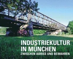 bokomslag Industriekultur in München