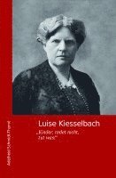 bokomslag Luise Kiesselbach