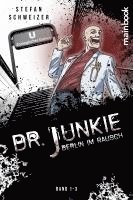 bokomslag Dr. Junkie - Berlin im Rausch