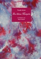 Traude Veran, Birgit Rakette, Petra Klingl - Der kleine Mistpilz, Häftad