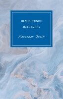 Alexander Groth - Blaue Stunde, Häftad