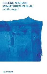 bokomslag Miniaturen in Blau