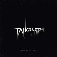 bokomslag Tango Metropolis
