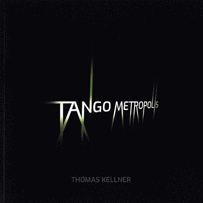 Tango Metropolis 1