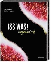 Elke Schmitz - ISS WAS!, Inbunden
