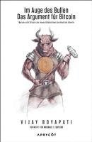 Im Auge des Bullen - Das Argument für Bitcoin