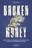 Lyn Alden - Broken Money, Inbunden