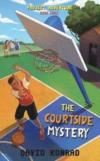 bokomslag The Courtside Mystery