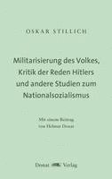 bokomslag Militarisierung des Volkes, Kritik der Reden Hitlers und andere Studien zum Nationalsozialismus