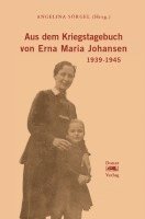 bokomslag Aus dem Kriegstagebuch von Erna Maria Johansen