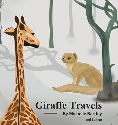 Giraffe Travels 2nd Edition 1