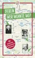 Rasso Knoller, Susanne Kilimann - Berlin - Wer wohnte wo?, Häftad. Tillgänglighet: Lägg i varukorg