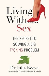 bokomslag Living With Sex