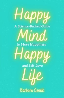 Happy Mind, Happy Life 1