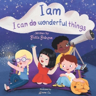 I Am, I Can Do Wonderful Things 1