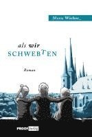 Als wir schwebten 1