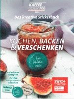 bokomslag Das kreative Stickerbuch KAFFEE ODER TEE - Kochen, Backen und Verschenken