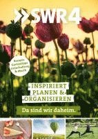 bokomslag SWR4 - Da sind wir daheim. Inspiriert planen & organisieren