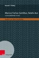 bokomslag Marcus Furius Camillus, Fatalis Dux: A Documentary Study