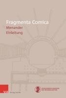 Fragmenta Comica 24.1 Menander: Einleitung 1