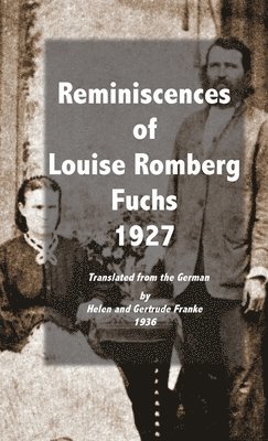 bokomslag Reminiscences of Louise Romberg Fuchs 1927